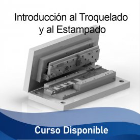 Introducción al Troquelado y al Estampado &#8211; Curso Disponible